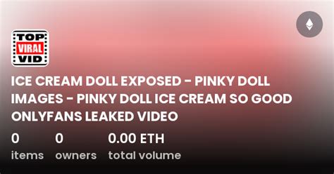 pinky doll video leak|Pinkydoll threatens to sue websites hosting leaked OnlyFans。